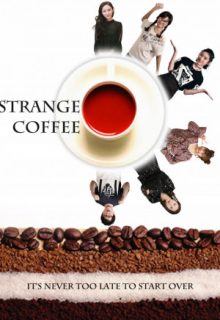 Strange Coffee