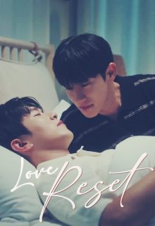 Watch the latest show Love Reset with English subtitles for free in Asiaflix