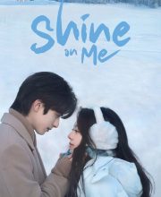 Shine on Me (2025)