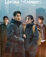 Loving Strangers (2026)