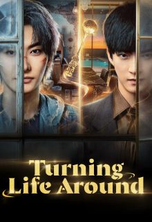 Turning Life Around (2026)